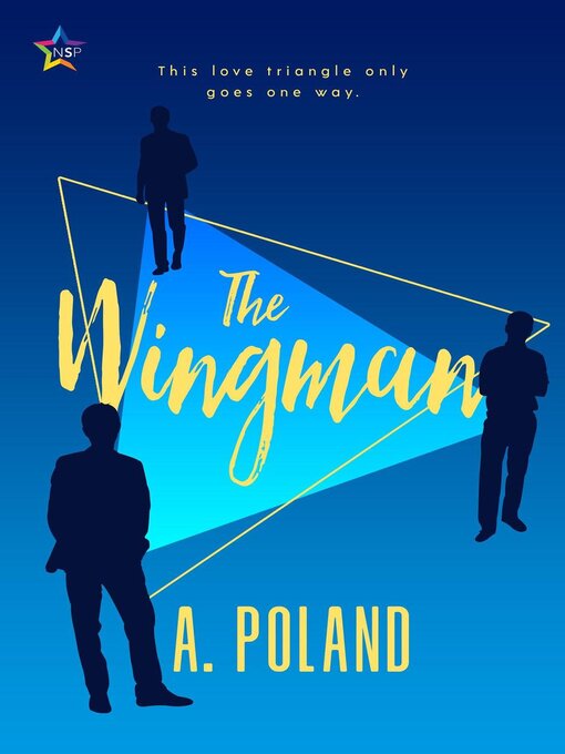 Title details for The Wingman by A. Poland - Available